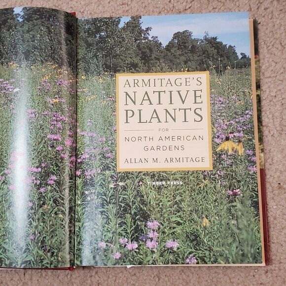 Armitage's Native Plants for North American Gardens by Allan M. Armitage - Picture 4 of 5
